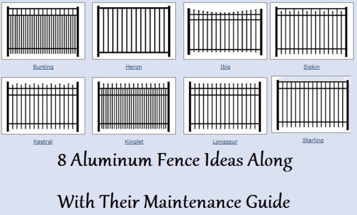 8 Aluminum Fence Ideas Along With Their Maintenance Guide