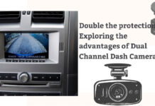 Double the Protection of Your Car : Exploring the Advantages of Dual Channel Dash Camera Advantages of Dual Channel Dash Camera