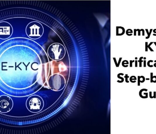 Demystifying KYC Verification: A Step-by-Step Guide Demystifying KYC Verification: A Step-by-Step Guide