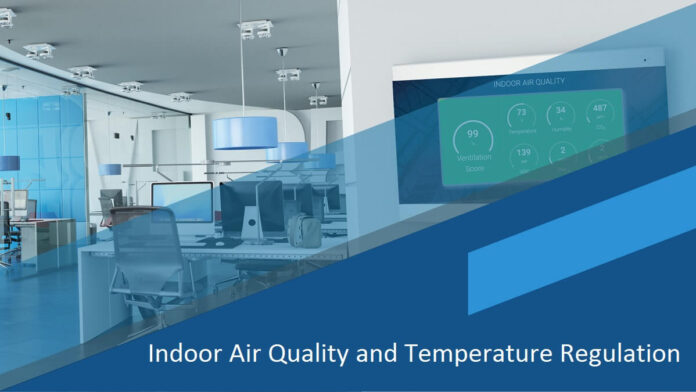Indoor Air Quality and Temperature Regulation